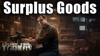 TASK GUIDE  Mechanic  Surplus Goods  Escape from Tarkov [upl. by Ransome546]