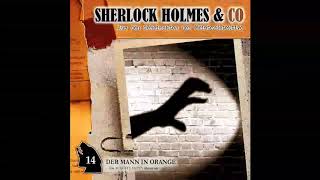 Sherlock Holmes amp Co  Folge 14 Der Mann in Orange Komplettes Hörspiel [upl. by Shannah]