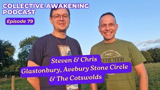 80 Glastonbury Avebury Stones Circle and Cotswolds  Chris amp Steven [upl. by Magocsi]