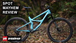 Conservative Geo Liberal Amounts of Fun  Spot Mayhem Review  2025 Pinkbike Field Test [upl. by Pfeifer473]