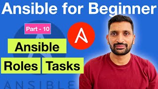 Ansible Roles and Tasks Exaplained  Part10 [upl. by Aninaig]