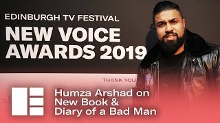 Humza Arshad on New Book Diary of a Badman amp Game of Thrones  Edinburgh TV Festival [upl. by Goto]