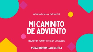 Mi caminito de adviento  Recursos para la catequesis [upl. by Belen782]