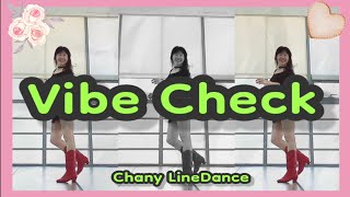 Vibe Check Line Dance  최신중급 인기라인댄스  Chany Linedance [upl. by Eleen415]