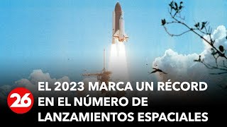 El 2023 marca un récord en el número de lanzamientos espaciales [upl. by Ridgley25]