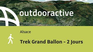 Trek Grand Ballon  2 Jours [upl. by Analrahc713]