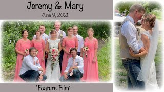 Jeremy amp Mary  Wedding Feature Film [upl. by Zzaj]