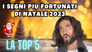 I SEGNI PIU FORTUNATI DI NATALE 2023 [upl. by Elreath500]