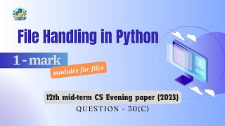 Question  30 c  Class 12th 2023 CS midterm Paper evening session  File handling in Python [upl. by Ferdinana808]