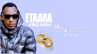 Etaara  King Nana  Official Video [upl. by Cofsky]