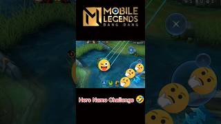 Hero Name Challenge 🤣 mlbb mobilelegendsbangbang mobilelegends [upl. by Beffrey561]