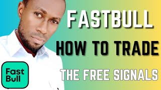 Fastbull How To Trade The Free Signals [upl. by Ellimahs514]