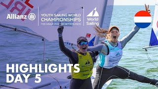 Day 5  Youth Sailing World Championships The Hague 2022 [upl. by Libys]