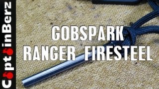 GobSpark Ranger Firesteel USA Made [upl. by Mercer]