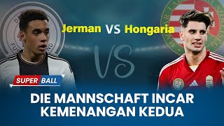 🔴LIVE Jerman VS Hungaria Euro 2024 Jangan Telat Panas  Bursa Skor Head to Head dan Statistik [upl. by Aloeda]