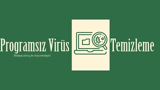 Nasıl Virüs Silinir Programsız  Virüs Temizleme Nasıl Yapılır [upl. by Nywled621]