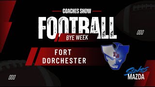 Fort Dorchester Coaches Show Week 5 Bye Week [upl. by Haleeuqa]