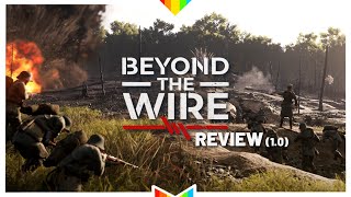 BEYOND THE WIRE is a Great Game Dont Bother  Complete Review 10 Release [upl. by Dlorej]