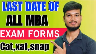 quotMBA 2024 Exam Form Last Date  CAT XAT SNAP Application Closing Datesquot [upl. by Aggi]