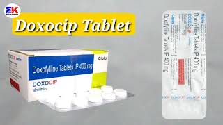 Doxycip Tablet  Doxofyline Tablet  Doxycip 400mg Tablet Uses Benefits Dosage Review in Hindi [upl. by Bethesda208]