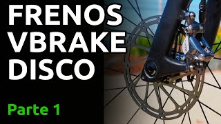 Frenos de bicicleta vbrake y disco Parte 1 [upl. by Zannini]