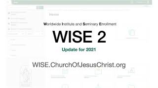 WISE 2 2021 Update for Seminary and Institute Teachers [upl. by Vally]