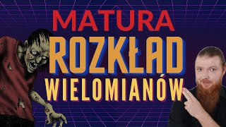 Rozkład wielomianu na czynniki KURS MATURA PODSTAWA wielomiany cz2 [upl. by Adnirod]