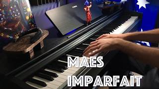 Maes  Imparfait Nohaki Piano Cover [upl. by Creamer]