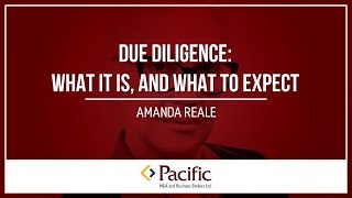 Due Diligence What it is and What to Expect [upl. by Woodhead]