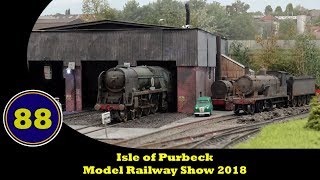 Isle of Purbeck  Model Railway Show  18082018 [upl. by Kial885]