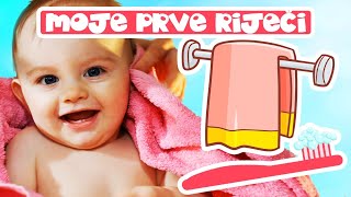 Moje Prve Riječi 👶🏻 Učimo Riječi iz Kupaonice i Kuće 🎴 Edukativni Video za Razvoj Govora [upl. by Nelda]