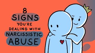 8 Signs You Are Dealing with Narcissistic Abuse [upl. by Notsyrb334]