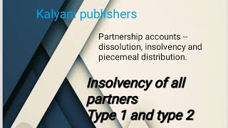 insolvency of all partners type 1 and type 2 [upl. by Zerimar]