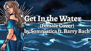 quotGET IN THE WATERquot Cover  EPIC the Musical  by Somni ft barrybach [upl. by Wiese987]