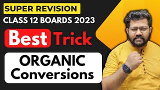 Best Trick for Organic Conversions  Class 12  Bharat Panchal Sir [upl. by Eceertal]