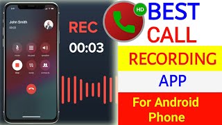 Best Call Recorder For Android  Best Call Recording App  Phone Call Recording techupadhyay51 [upl. by Nnylkcaj572]