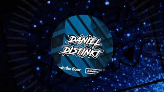 Smash The Floor  Daniel Distinkt [upl. by Ahseinaj]