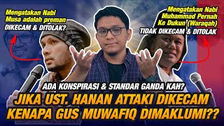 Konspirasi Dibalik Penolakan Ust Hanan Attaki Oleh Banser Ada Standar Ganda Mari Pakai Akal Sehat [upl. by Oringas]