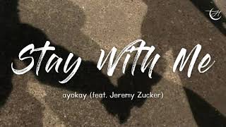 나랑 함께해줘  ayokay  Stay With Me ft Jeremy Zucker 가사해석lyrics [upl. by Eciral155]