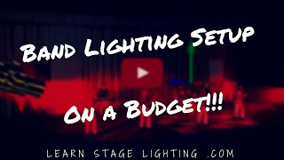 Band Lighting Setup on a MidSize Budget [upl. by Armillda]