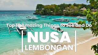 Nusa Lembongan Bucket List Top 10 Amazing Things to See and Do [upl. by Abocaj]