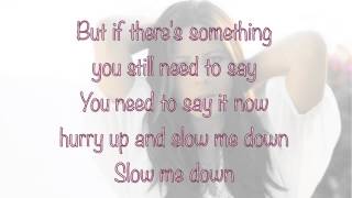 Slow me down  Sara Evans  Lyrics [upl. by Acirahs656]