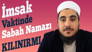 İmsak vaktinde Sabah Namazı Kılınır mı amp Sabah namazı nasıl kılınır hangi zaman en EFDAL ZAMAN [upl. by Spohr]