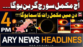 ARY News 4 PM Headlines  8th April 2023  Solar Eclipse Updates [upl. by Harriet412]