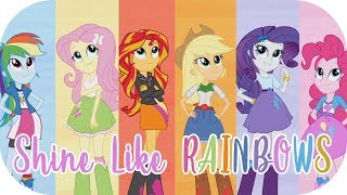 Shine Like Rainbows Mane 7  MLP Equestria Girls  Rainbow Rocks HD [upl. by Aicenod]