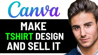 UPDATED 2024 How To Create TShirt Design In Canva And Sell It [upl. by Omland]