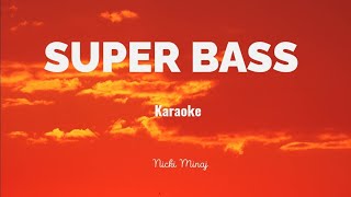 Super Bass karaoke Nicki Minaj [upl. by Eeltrebor464]