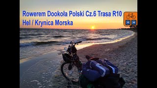 Rowerem Dookoła Polski Cz6 R10 Hel  Krynica Morska [upl. by Trela]