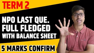 NPO Full fledged Question with Balance sheet  Term 2 Accounts  5 Marks Confirmed Sunil panda [upl. by Ainollopa]