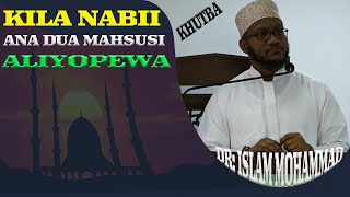 Kila Nabii Ana Dua Mahsusi Aliyopewa na Allah Dr Islam Mohammed [upl. by Iahc]